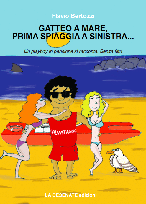 Flavio Bertozzi, 11 libri in 11 anni: “Gatteo a Mare, prima spiaggia a sinistra…” tra ironia e amarcord